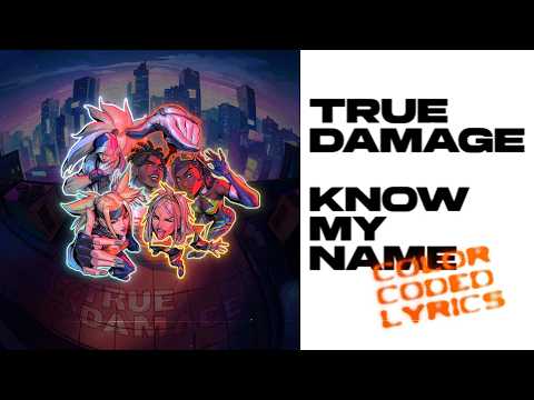 Know My Name - True Damage (Color Coded Lyrics) | Coco Jones, Sofía Reyes, SOYEON, Vic Mensa