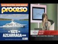 El Yate de Azcarraga con Aristegui