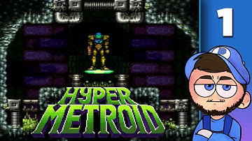 Hyper Metroid [Part 1] | Purce VODs