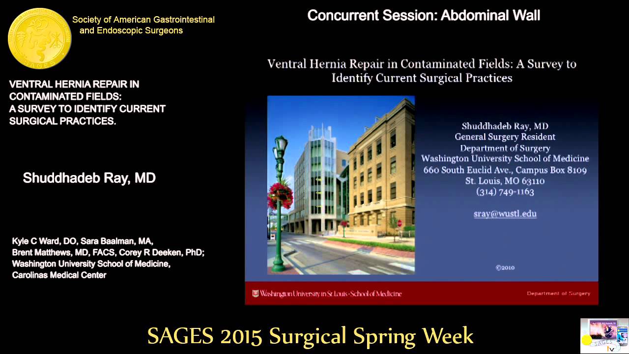 VENTRAL HERNIA REPAIR IN CONTAMINATED FIELDS A SURVEY TO IDENTIFY CURRENT SURGICAL PRACTICES