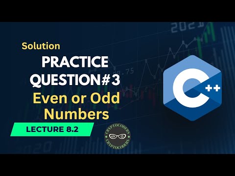 Check if a Number is Even or Odd | Practice Question in C++ | Even or Odd C++ Program | Lecture 8.2