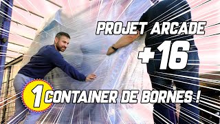 PROJET ARCADE +16 - 1 container entier ! Terminé la Geek Room ? SEGA - NINTENDO - SNK - ATARI