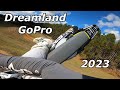 Dreamland mx 2023 gopro