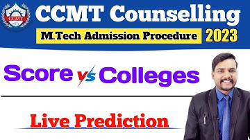 Score v/s Colleges : CCMT Counselling 2023