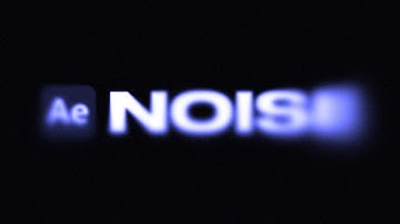 How To Create Animated Noise Blur Effect | After Effects Tutorial