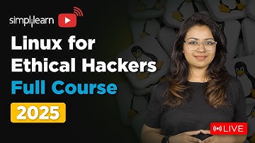 Linux For Ethical Hackers Full Course 2026  | Linux Ethical Hacking Course | Simplilearn