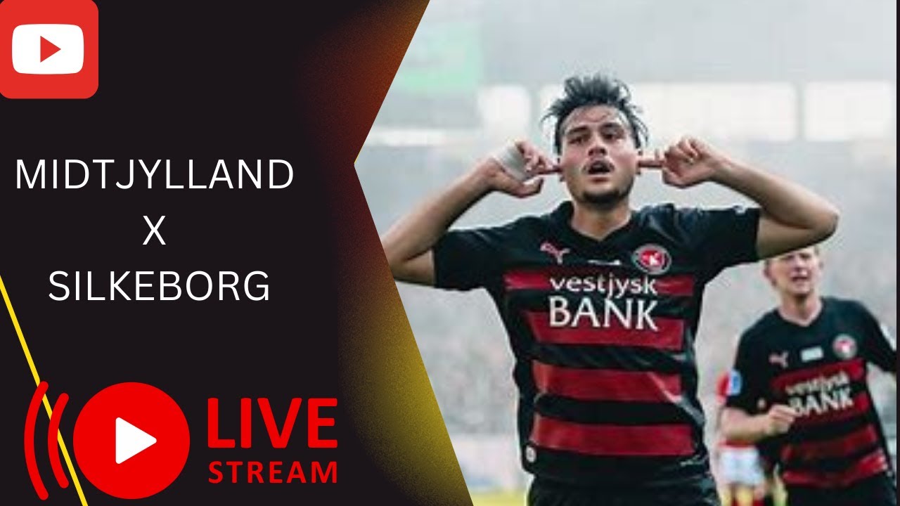🔴MIDTJYLLAND X SILKEBORG ( EM DIRETO ) SUPER LIGA DINAMARQUESA | JOGO ...