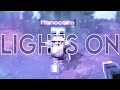 L I G H T S  O N