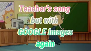 Teacher's Song (Helluva Boss) But the GOOGLE images are back