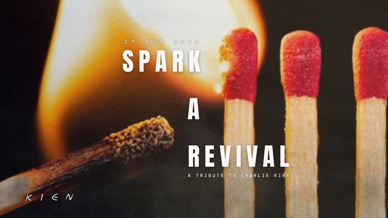 Kien - Spark A Revival (A Tribute to Charlie Kirk)