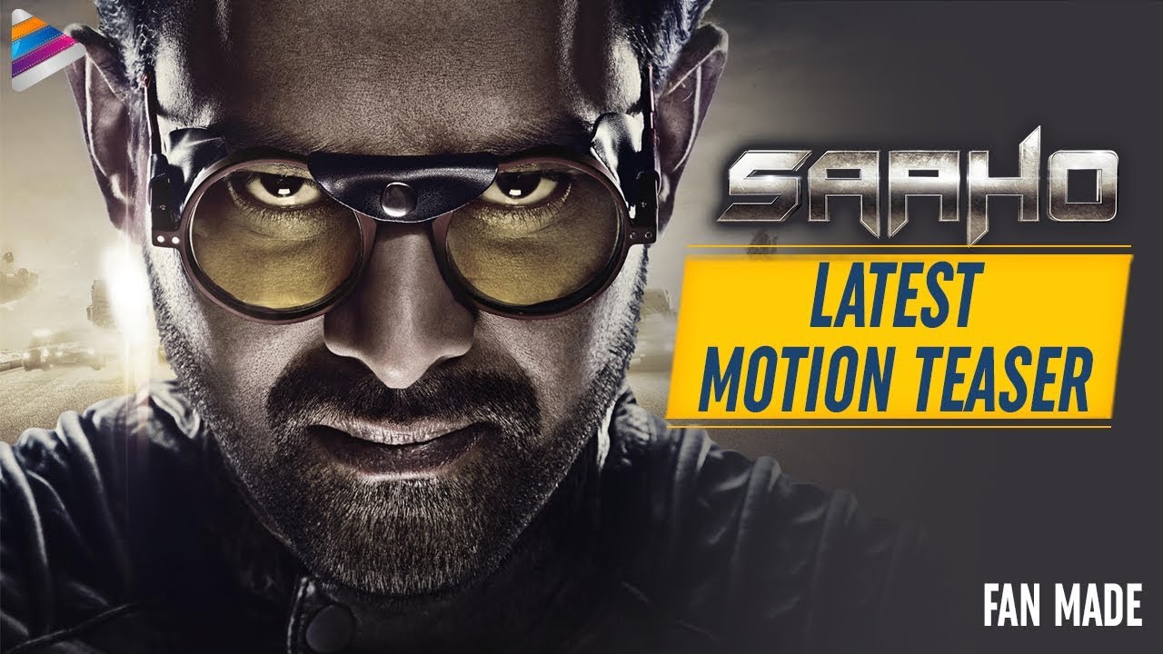 Saaho Movie Latest Motion TEASER | Prabhas | Shraddha Kapoor | Sujeeth | Prabhas Saaho | Fan Made