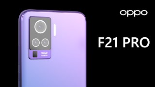 OPPO F21 PRO 5G Trailer - Specs,  Release Date, Price 108MP Camera