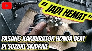 trik hemat ❗ pasang karburator Honda beat di Suzuki skidrive