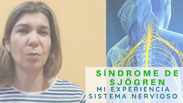 ¿Cómo afecta la enfermedad de Sjogren al sistema nervioso central?