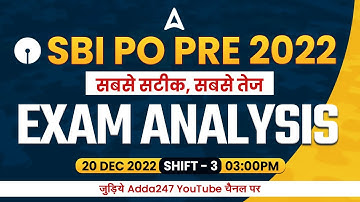 SBI PO Analysis 2022 (Shift 3, 20 December) | SBI PO Pre Exam Analysis 2022 Asked Questions