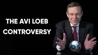 The Controversy Around Avi Loeb and ʻOumuamua