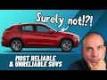 Most unreliable large suvs and the most reliable too