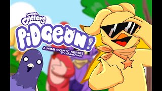 PIDGEON! | A mini Smiling Critters fan comic series  [ CHAPTER 3 ]