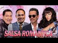 Gilberto santa rosa la india tito nieves marc anthony salsa romantica  viejitas salsa romantica