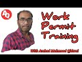Work Permit Training || With Arshad Mahmood Qidwai