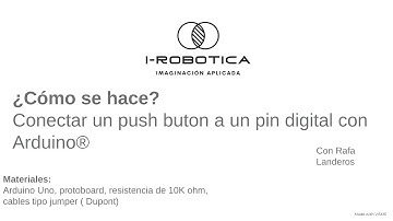 Parte 3: Juego de Google y  una pantalla LCD 16X2 y Arduino: conecta un push buton a un pin digital.