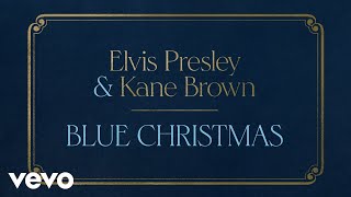 Elvis Presley, Kane Brown - Blue Christmas (Official Audio)