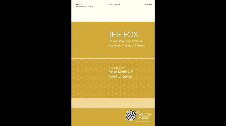 "The Fox" arr. Blake Richter & Taylor Shaeffer - W...