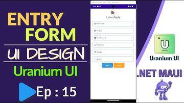 Entry Form UI Design in .NET MAUI | Uranium UI | Ep:15