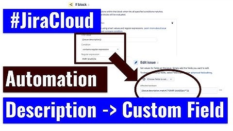 Jira Cloud Automation - Update custom field from keywords in description #regex
