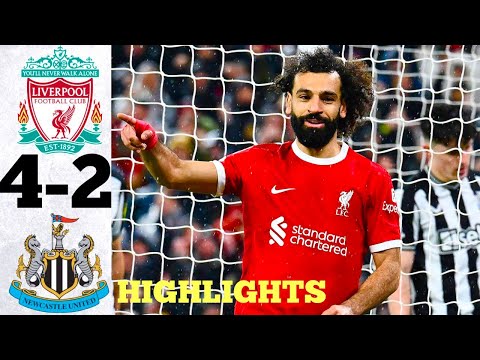Liverpool vs Newcastle 4-2 - All Goals and Highlights 2024 🔥 SALAH