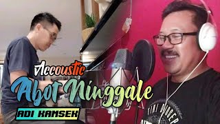 ABOT NINGGALE LAGU TARLING COVER ADI KAMSEK