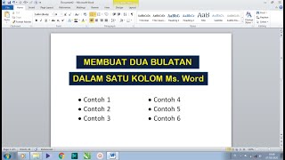 Cara Membuat Bullets Dalam Dua Kolom di Microsoft Word screenshot 2
