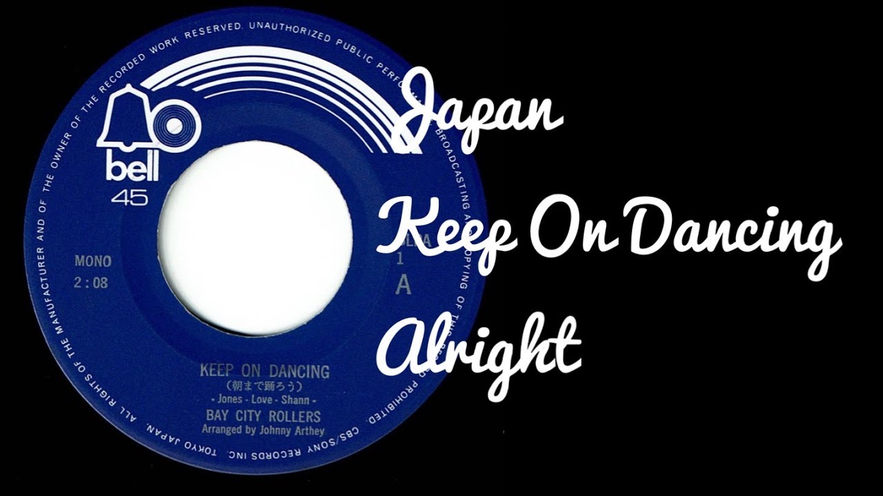 Bay City Rollers 1972 Japan Single Keep On Dancing / Alright - YouTube