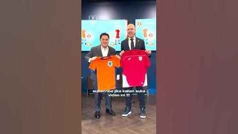 Erick Thohir Jalin Kerja Sama Dengan KNVB