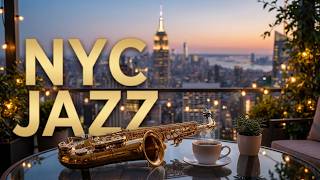 Cozy NYC Terrace Jazz 🎷 Smooth Saxophone &amp; Piano with Empire State View for Relaxing, Work &amp; Study