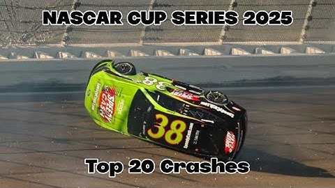 Top 20 NASCAR Cup Series Crashes of 2025