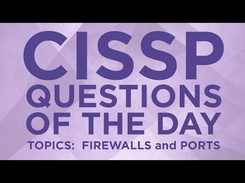 cissp-practice-questions-of-the-day-from-it-dojo---#18---firewalls-and-ports