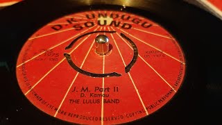 The Lulus Band - J.M. Part II (1975 d.k. undugu sound 7\