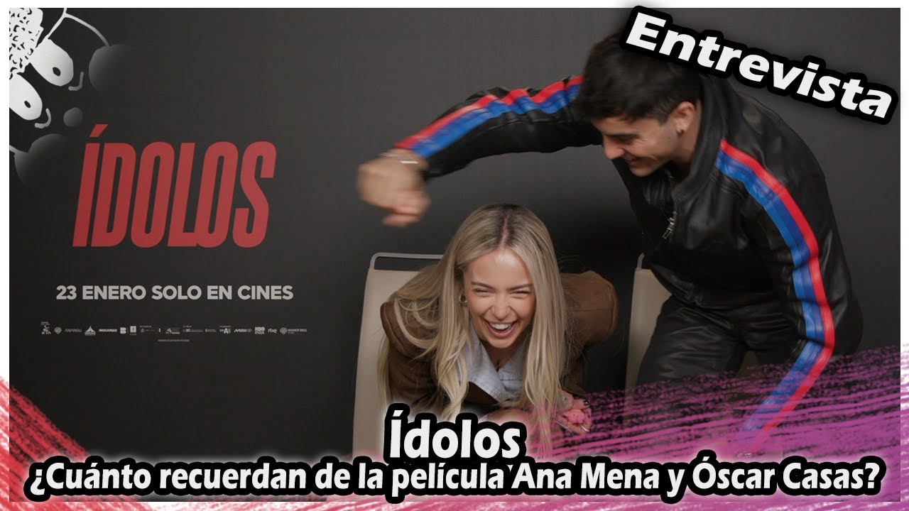 Ídolos | ¿Cuánto recuerdan de la película Ana Mena y Óscar Casas?