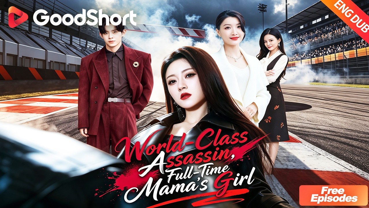 They bullied the wrong family⚡[ENG DUB] World-Class Assassin, Full-Time Mama's Girl👑#goodshort poster