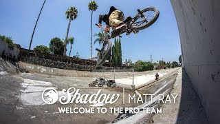 Matt Ray Welcome to the Shadow Pro Team