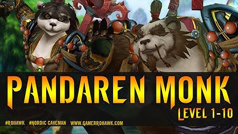 World of Warcraft Gameplay  Pandaren Monk Level 1 - 10 [Part 2]