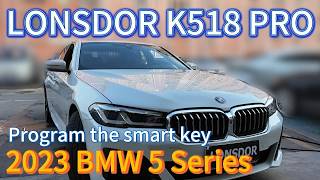 How to Add Smart Key on 2023 BMW 5 Series Using Lonsdor K518 Pro