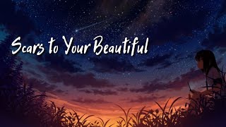 Scars To Your Beautiful  Theres A Hope Thats Waiting For You In The Dark  Whatsapp Status