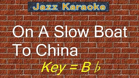JazzKara  "On A Slow Boat To China" (Key=Bb)