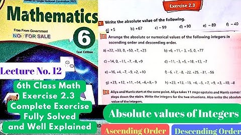 6th Class Math | Exercise 2.3 | Absolute Value | Ascending and descending order | Hindi | Urdu | CT