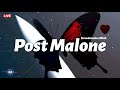 Post Malone || Mega || Mix || 2023