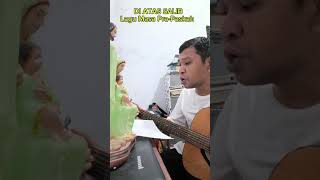 Di Atas Salib - Lagu Rohani Katolik - Masa Prapaskah