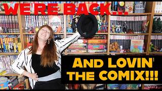 WE'RE BACK and LOVIN' the COMIX AGAIN!!! (ILOGL #352)
