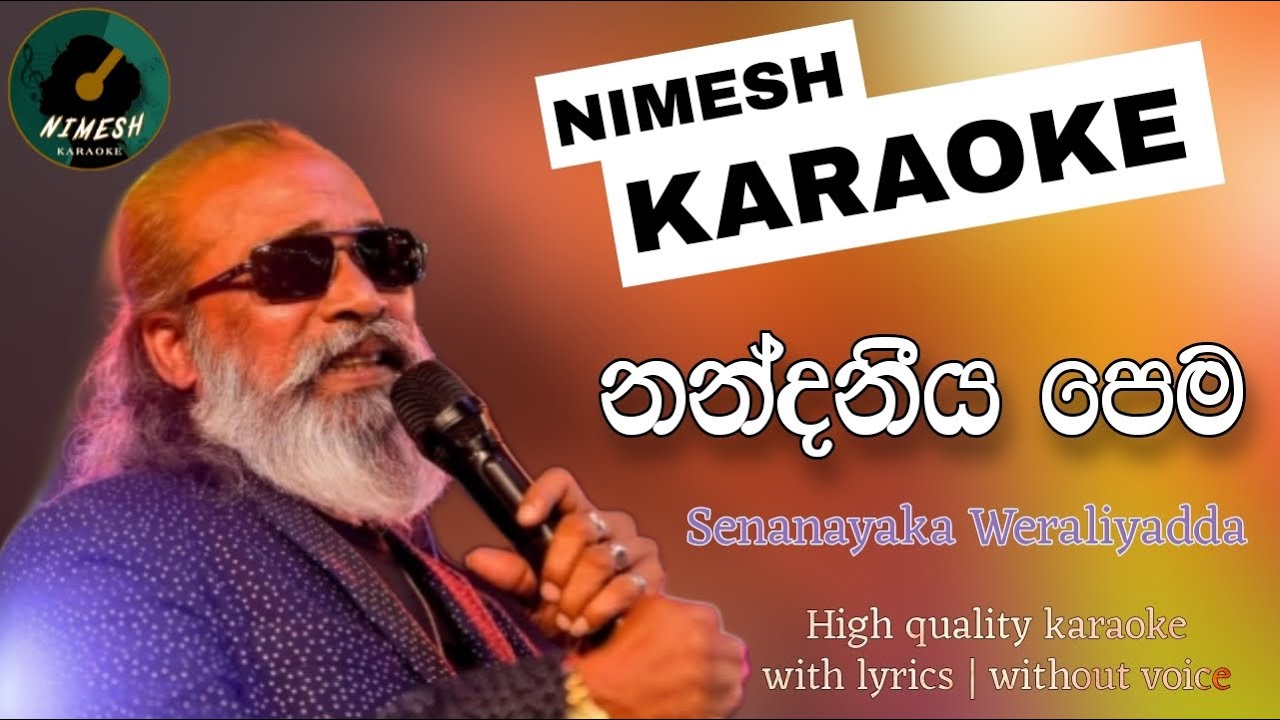 Nandaneeya Pema Karaoke With Lyrics | Senanayaka Weraliyadda | නන්දනීය පෙම | Nimesh Karaoke